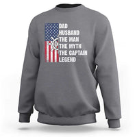 Funny Boat Captain Sweatshirt Dad Husband The Man The Myth The Captain Legend