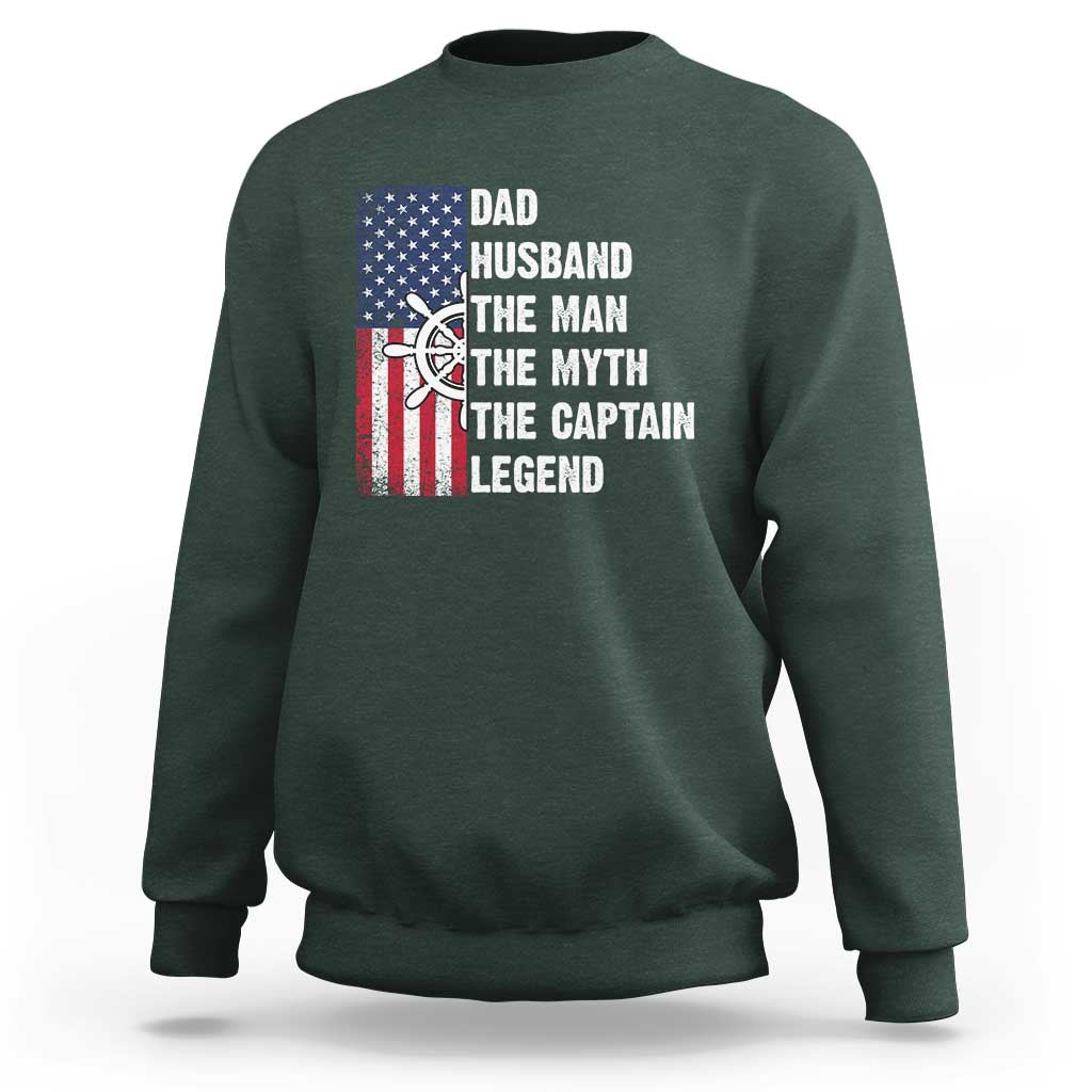 Funny Boat Captain Sweatshirt Dad Husband The Man The Myth The Captain Legend