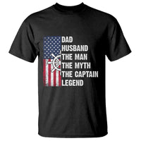Funny Boat Captain T Shirt Dad Husband The Man The Myth The Captain Legend