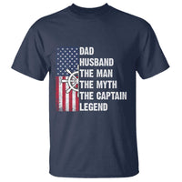 Funny Boat Captain T Shirt Dad Husband The Man The Myth The Captain Legend