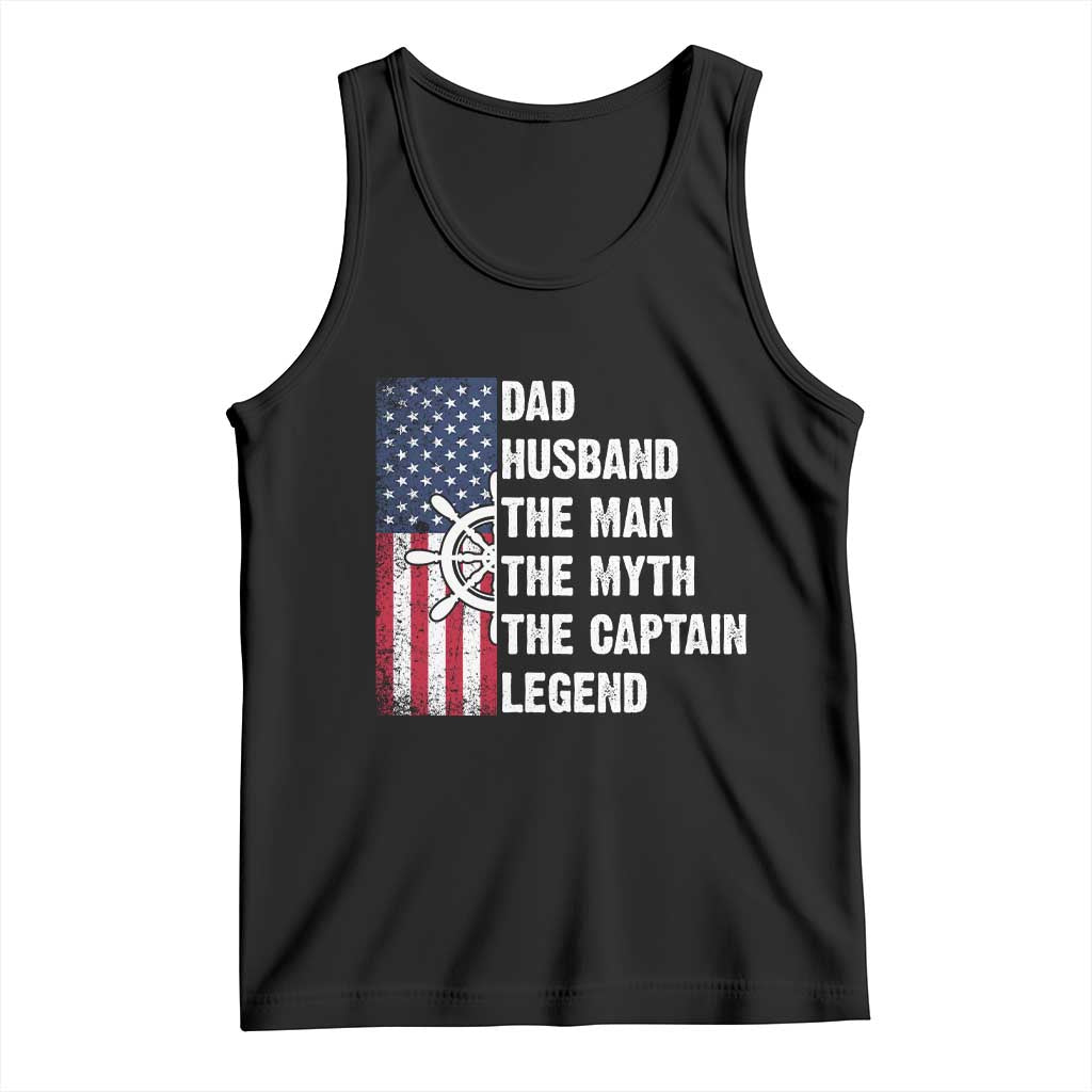 Funny Boat Captain Tank Top Dad Husband The Man The Myth The Captain Legend