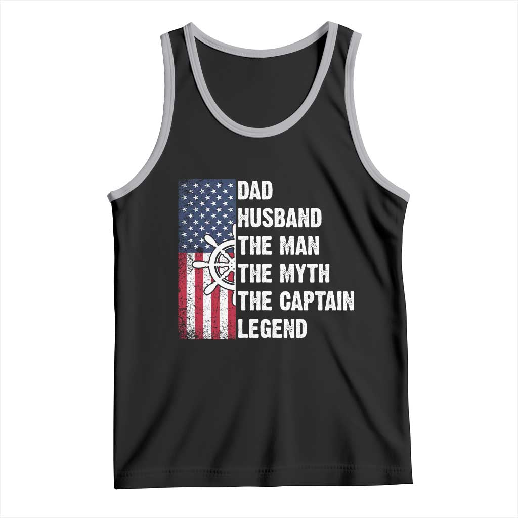 Funny Boat Captain Tank Top Dad Husband The Man The Myth The Captain Legend