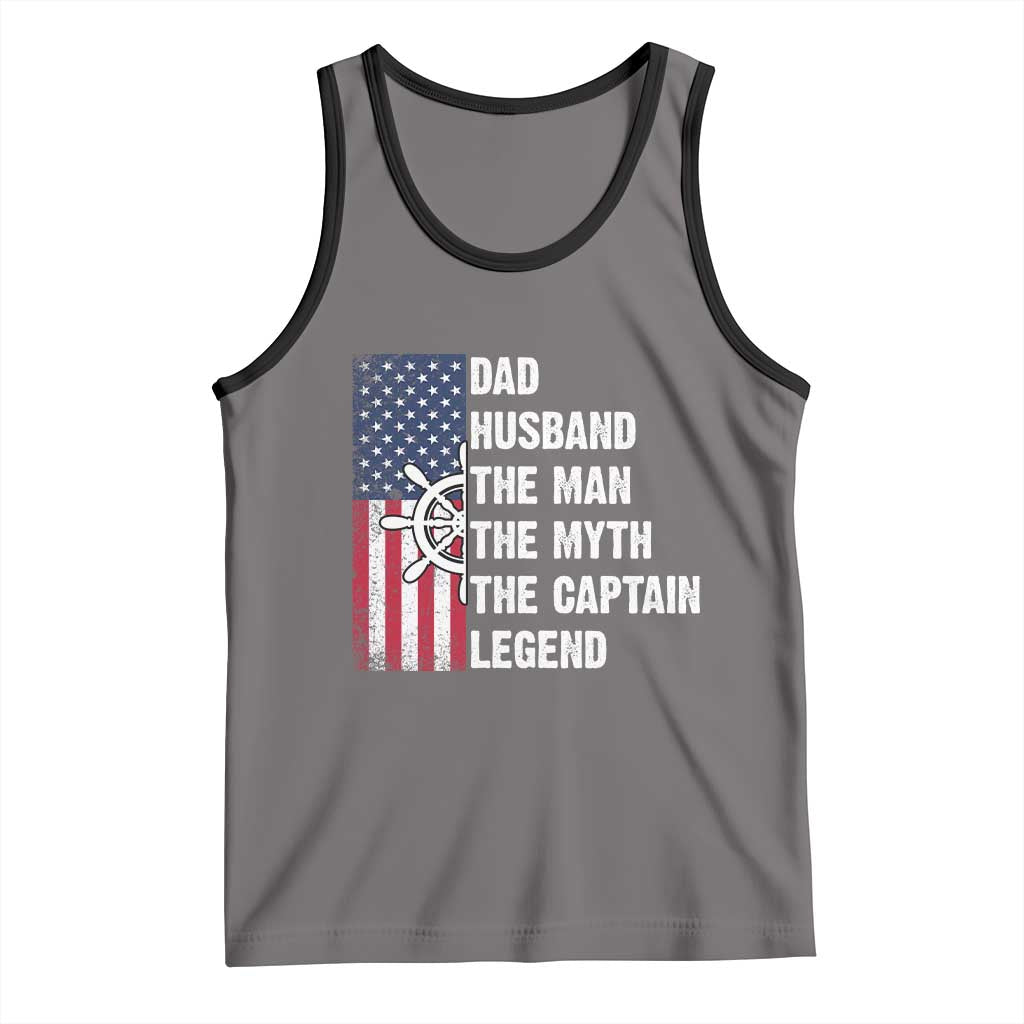 Funny Boat Captain Tank Top Dad Husband The Man The Myth The Captain Legend