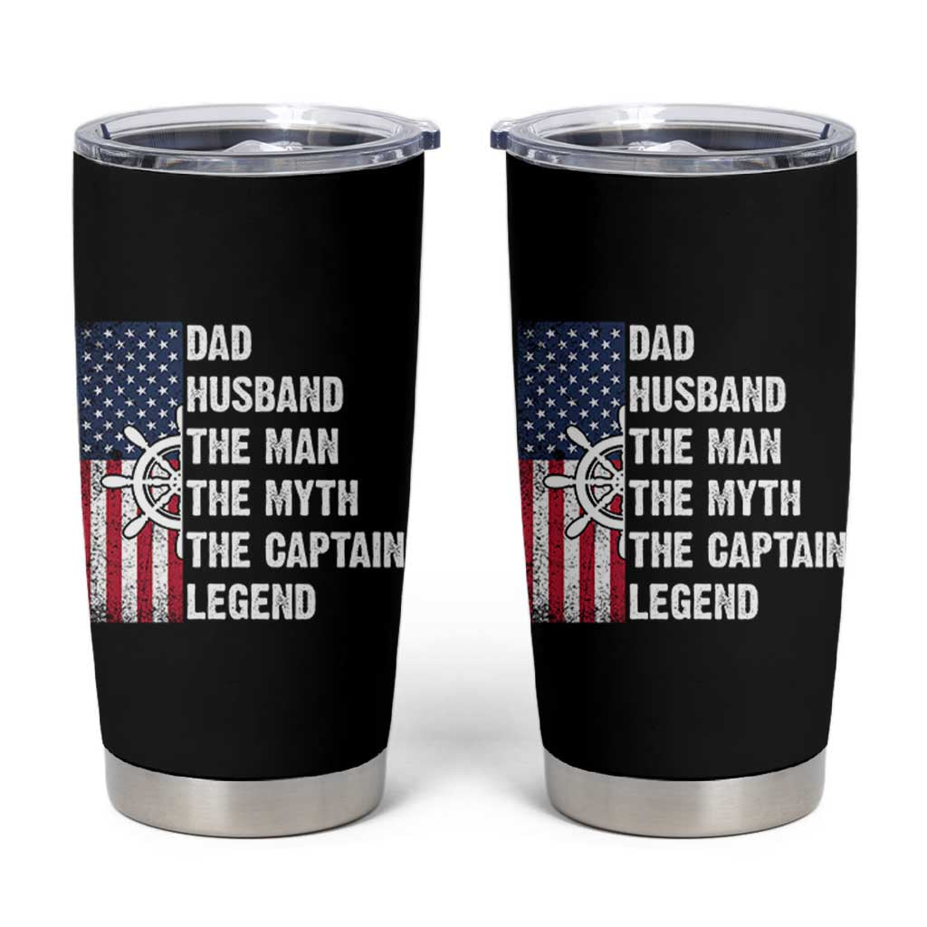 Funny Boat Captain Tumbler Cup Dad Husband The Man The Myth The Captain Legend