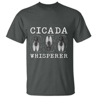 Funny Cicada Whisperer T Shirt Periodical Cicada Swarm