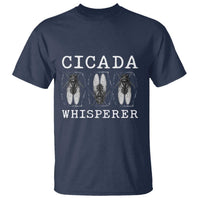 Funny Cicada Whisperer T Shirt Periodical Cicada Swarm