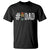 Funny Number Stepdad Bonus Dad Father's Day T Shirt