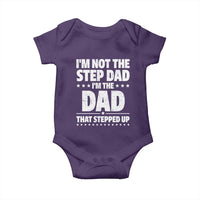 Funny I Am Not The Step Dad I'm The Dad That Stepped Up Baby Onesie Bonus Dad Star Fathers Day