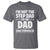 Funny I Am Not The Step Dad I'm The Dad That Stepped Up T Shirt Bonus Dad Star Fathers Day