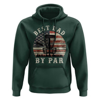 Funny Disc Golf Dad Best Dad By Par Hoodie Vintage American Flag Fathers Day