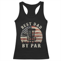 Funny Disc Golf Dad Best Dad By Par Racerback Tank Top Vintage American Flag Fathers Day
