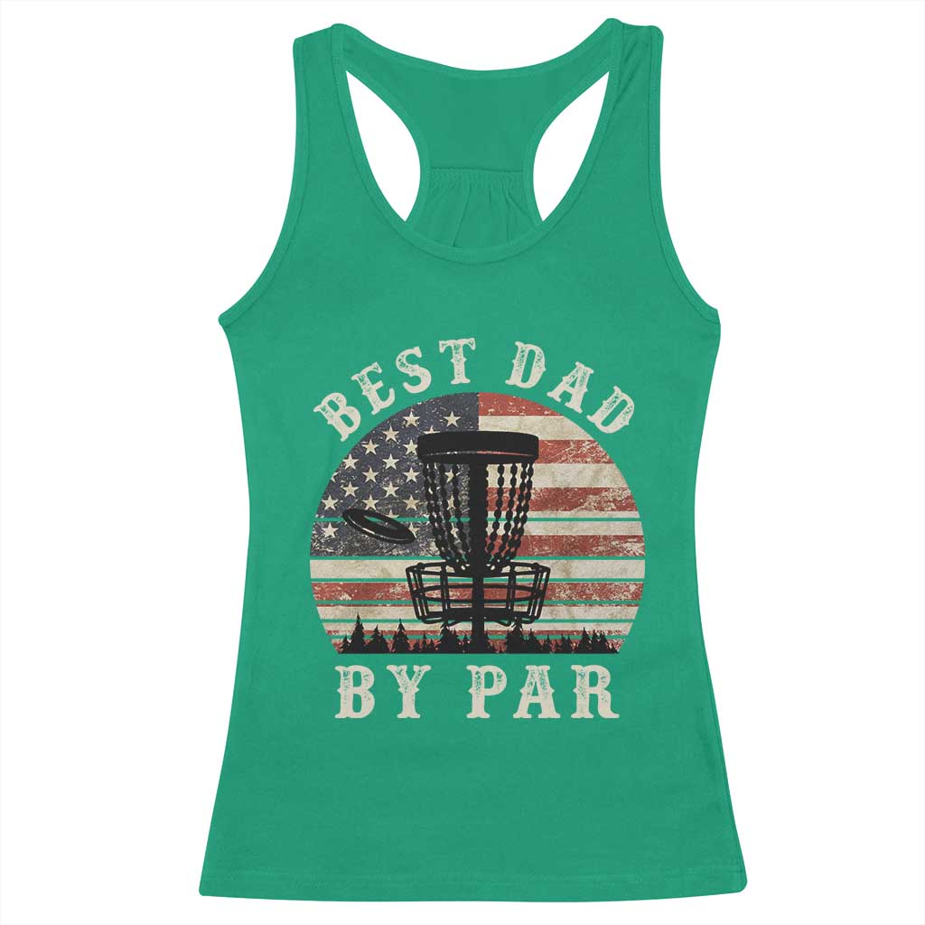 Funny Disc Golf Dad Best Dad By Par Racerback Tank Top Vintage American Flag Fathers Day