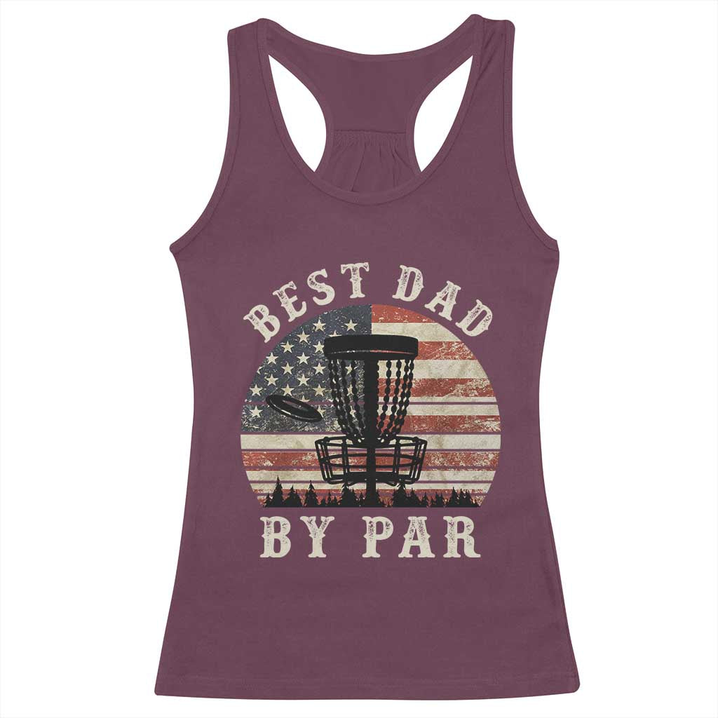 Funny Disc Golf Dad Best Dad By Par Racerback Tank Top Vintage American Flag Fathers Day