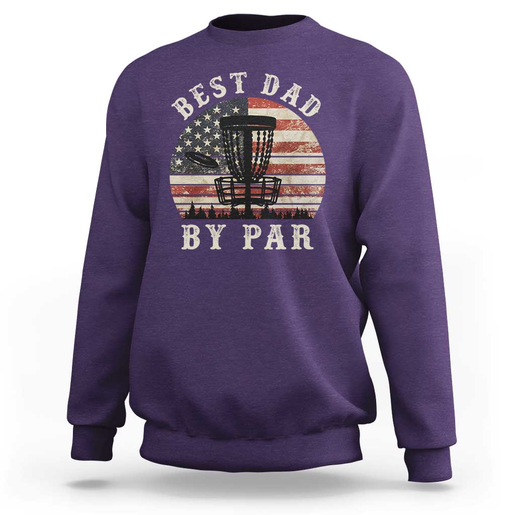 Funny Disc Golf Dad Best Dad By Par Sweatshirt Vintage American Flag Fathers Day