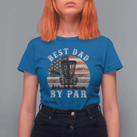 Funny Disc Golf Dad Best Dad By Par T Shirt For Women Vintage American Flag Fathers Day