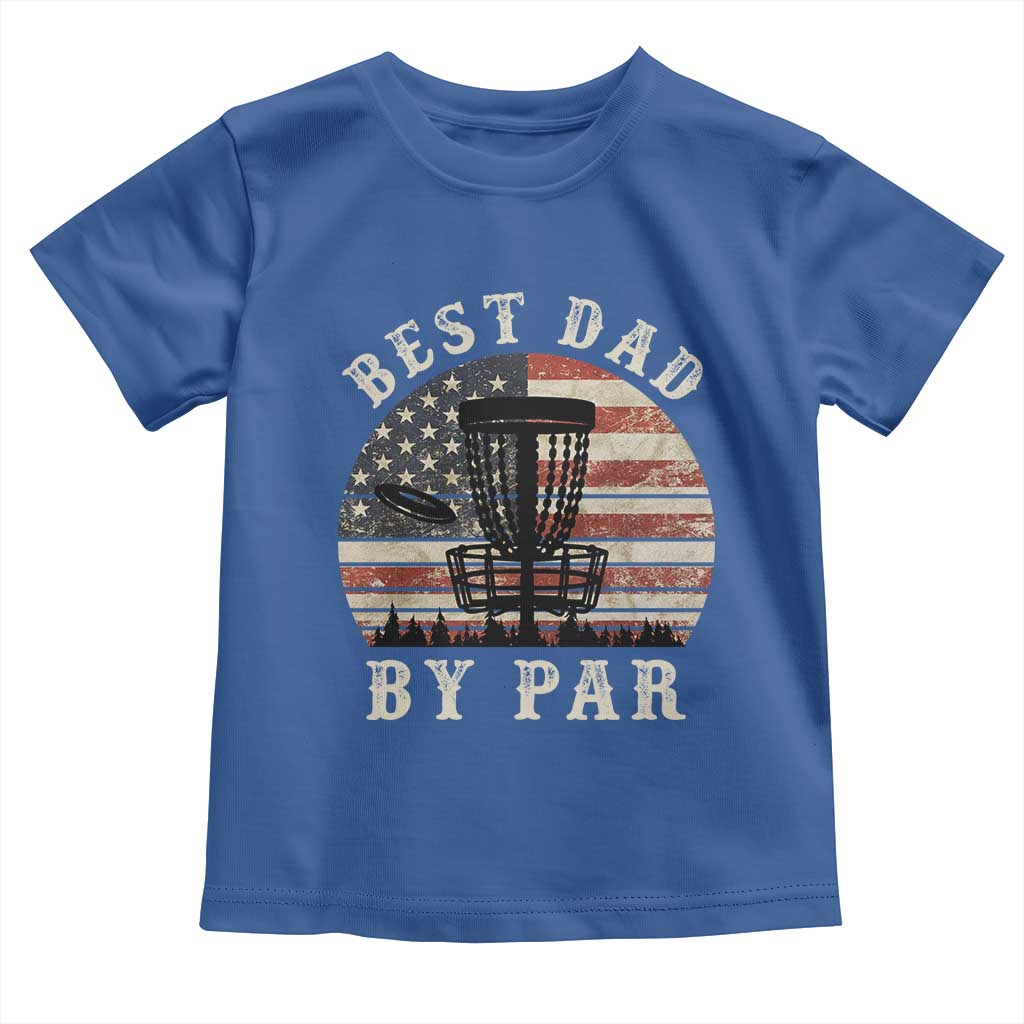 Funny Disc Golf Dad Best Dad By Par Toddler T Shirt Vintage American Flag Fathers Day