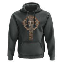 Blessed Dad Christian Hoodie Religious Cross Fathers Day