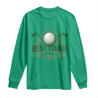 Funny Golfing Dad Long Sleeve Shirt Best Dad By Par Fathers Day