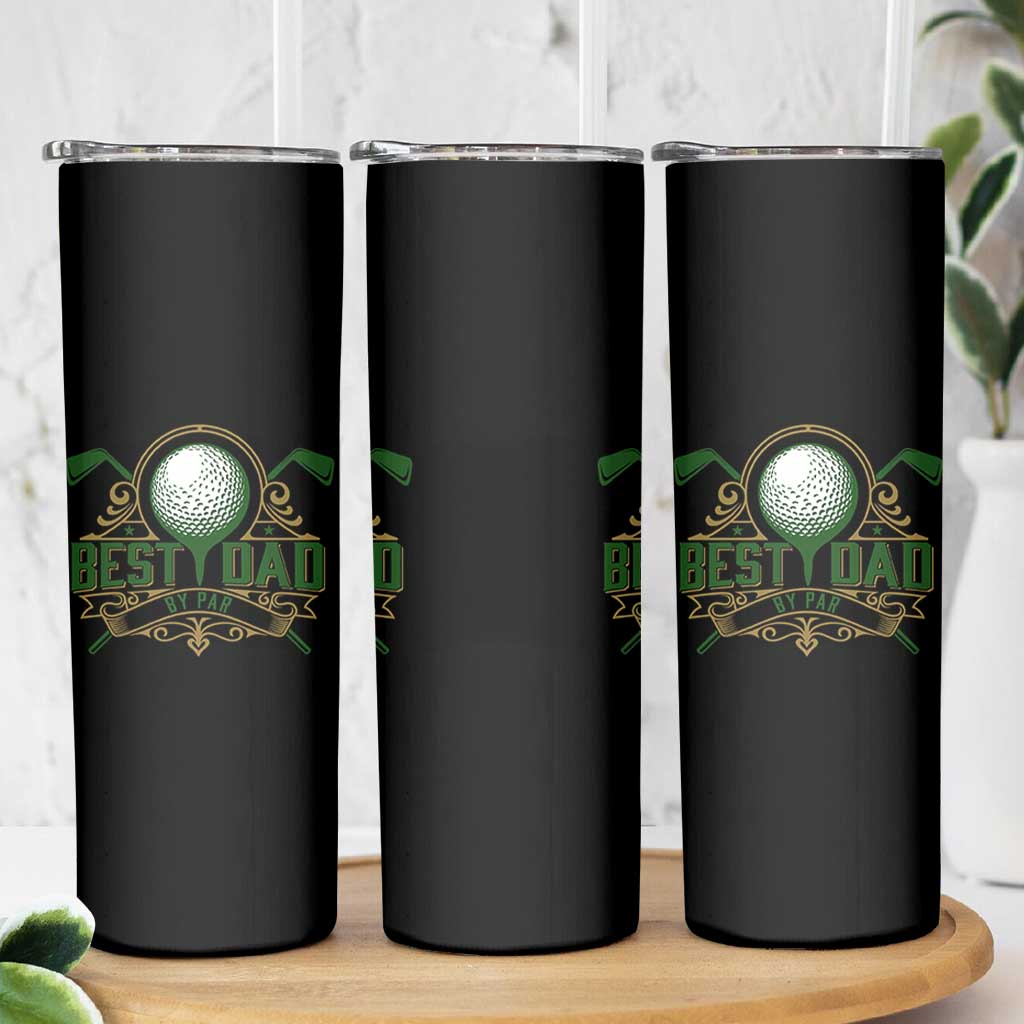 Funny Golfing Dad Skinny Tumbler Best Dad By Par Fathers Day