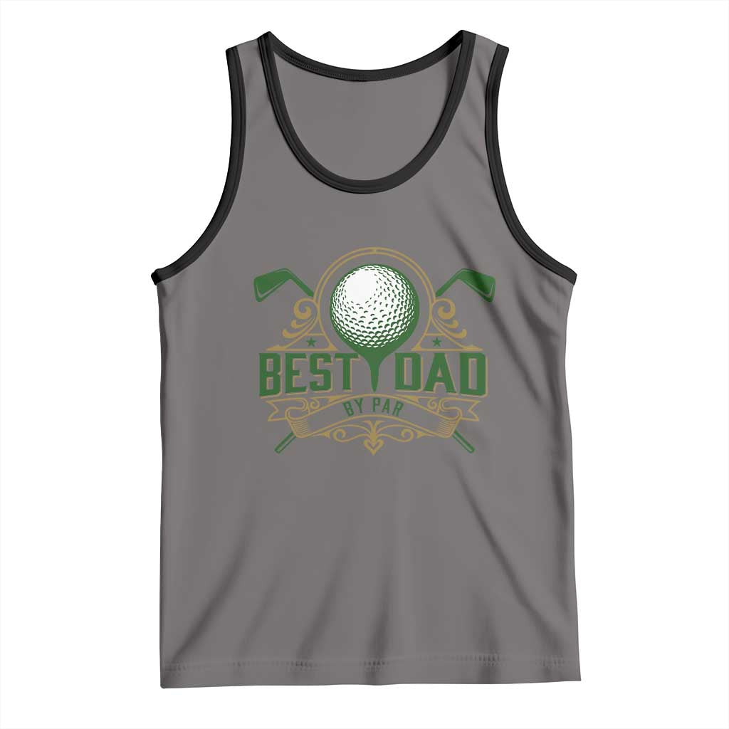 Funny Golfing Dad Tank Top Best Dad By Par Fathers Day