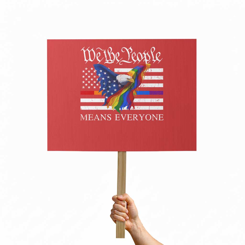 We The People Means Everyone US Constitution LGBT Pride Protest Sign Rainbow Bald Eagle - Wonder Print Shop