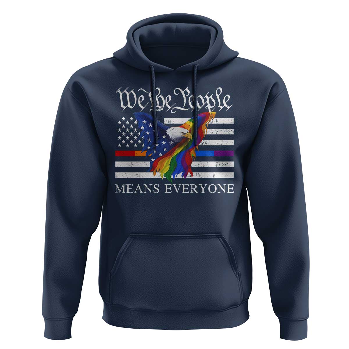 We The People Means Everyone US Constitution LGBT Pride Hoodie Rainbow Bald Eagle