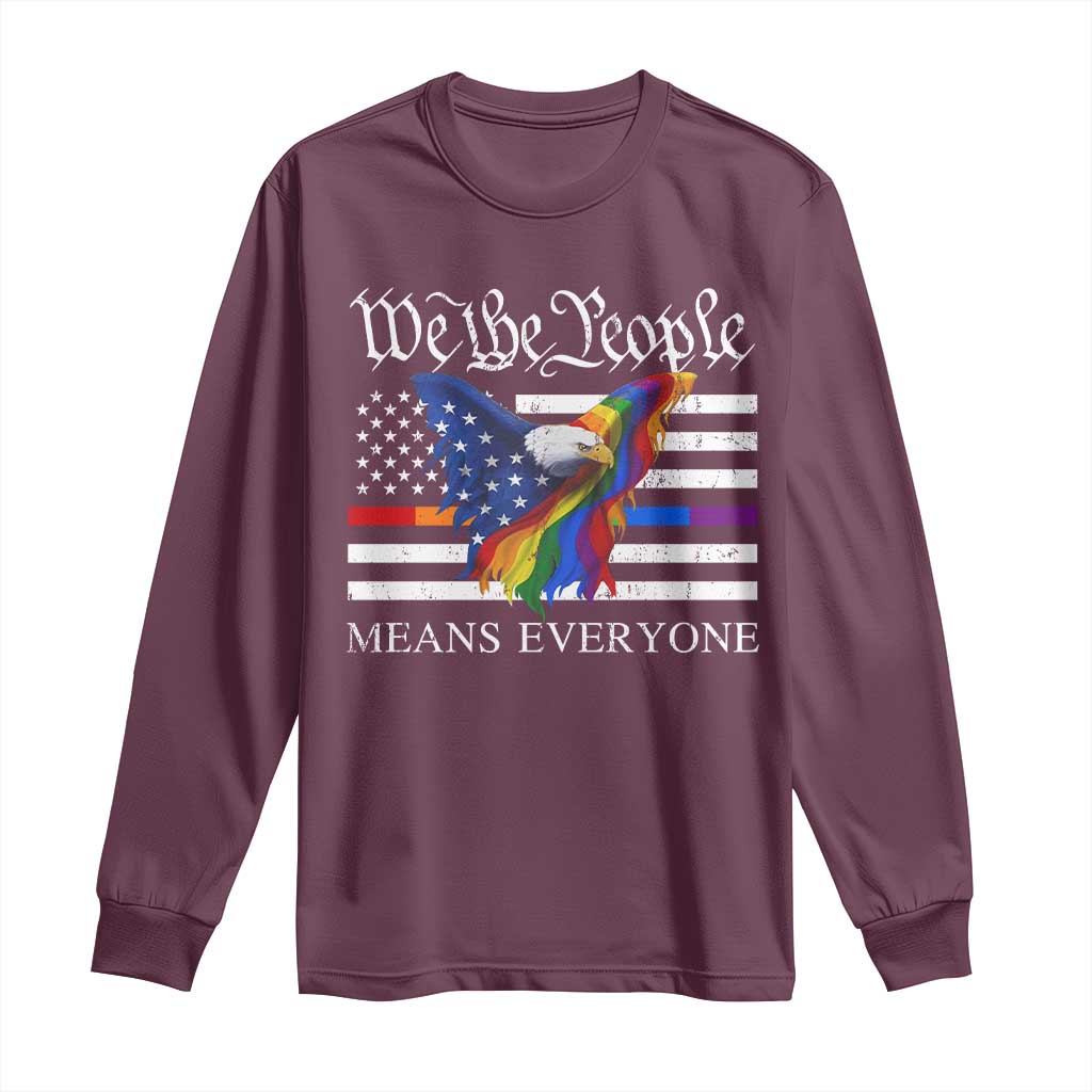 We The People Means Everyone US Constitution LGBT Pride Long Sleeve Shirt Rainbow Bald Eagle