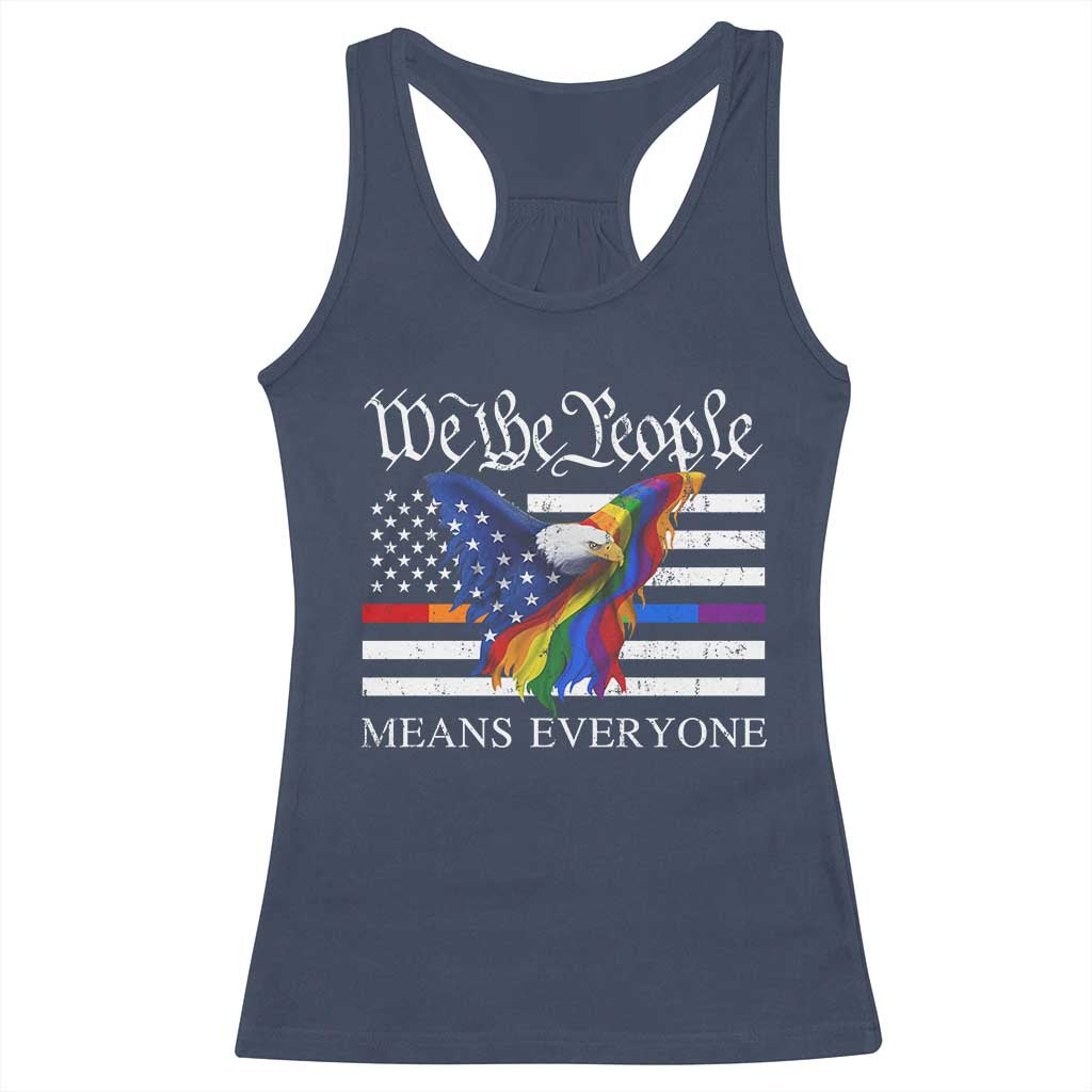 We The People Means Everyone US Constitution LGBT Pride Racerback Tank Top Rainbow Bald Eagle