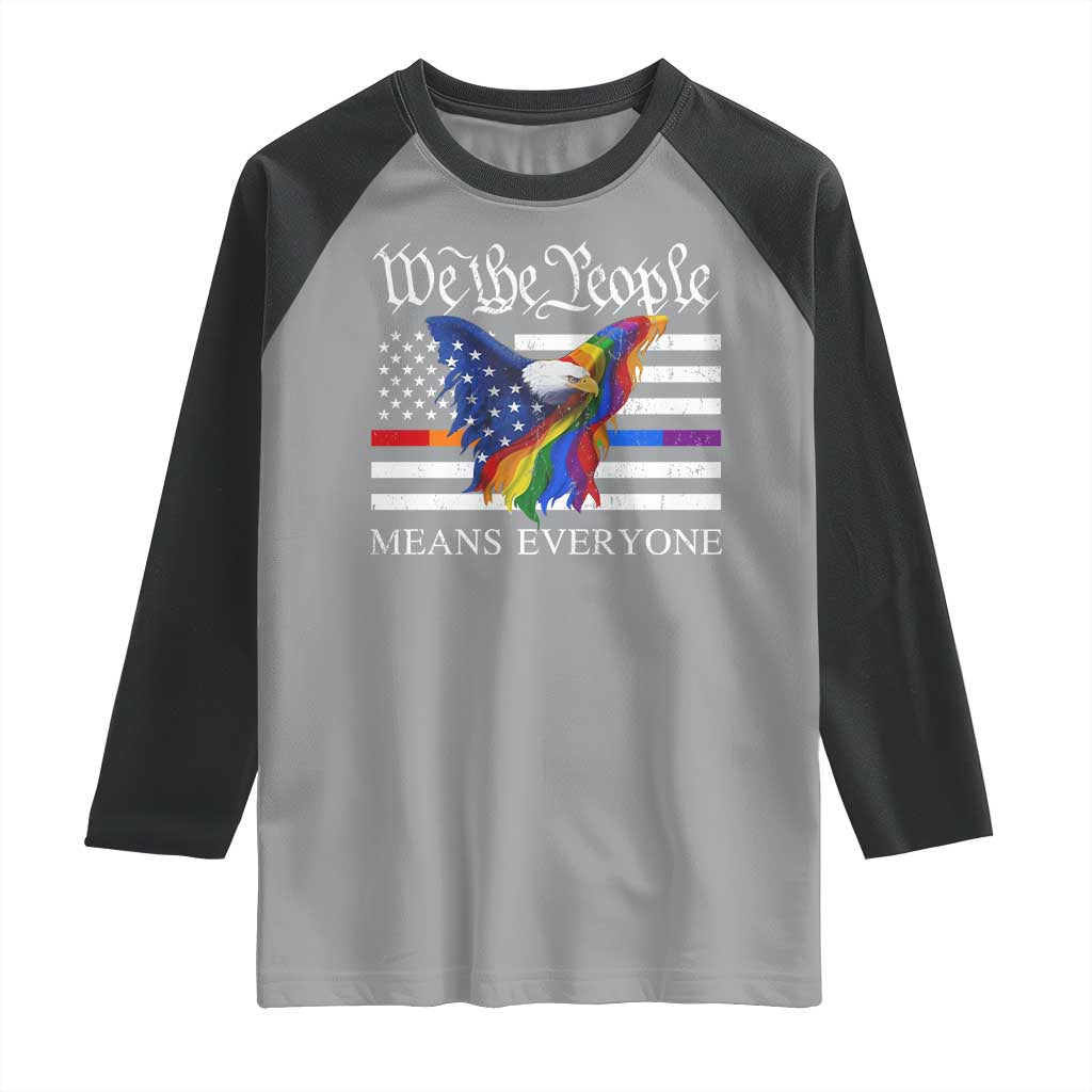 We The People Means Everyone US Constitution LGBT Pride Raglan Shirt Rainbow Bald Eagle