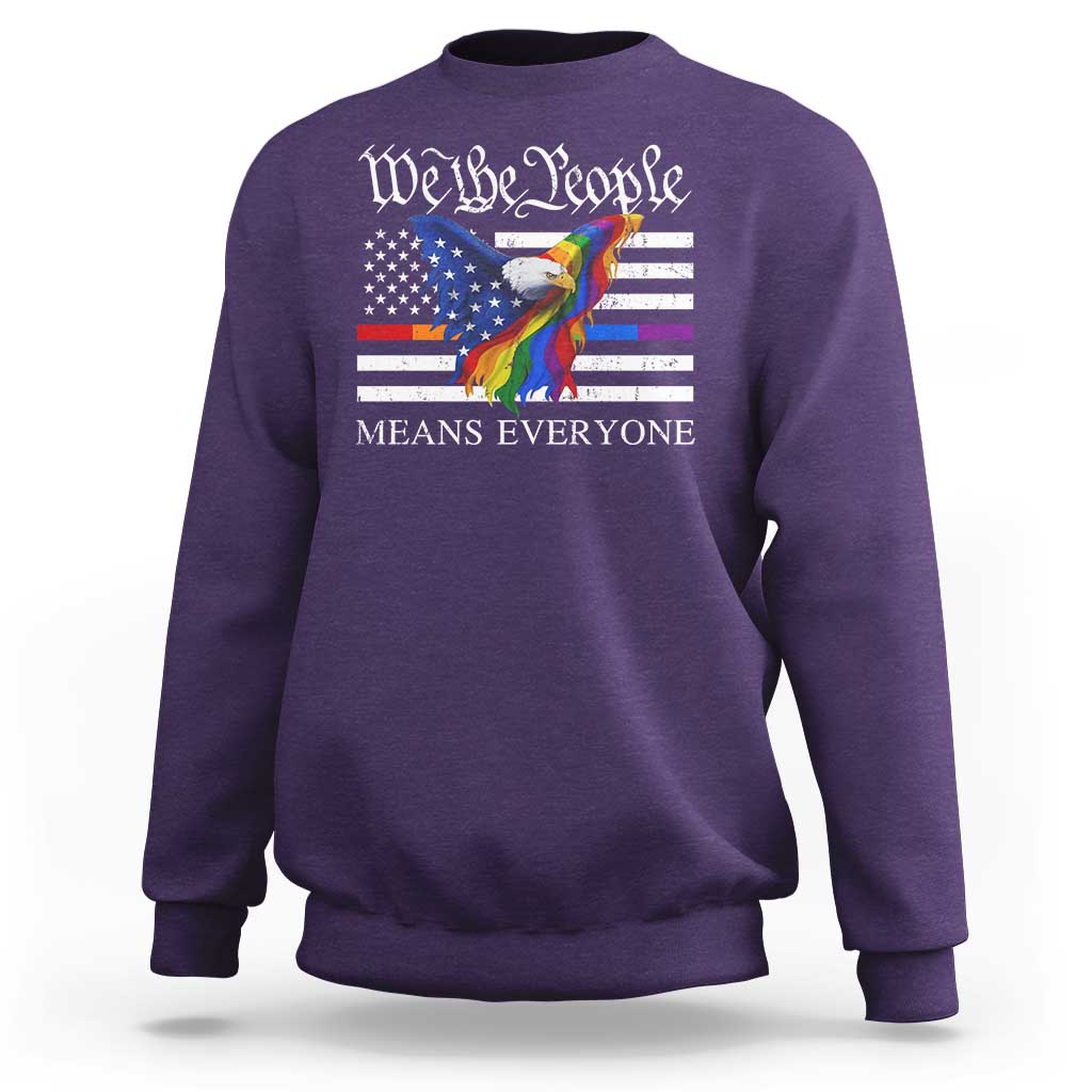 We The People Means Everyone US Constitution LGBT Pride Sweatshirt Rainbow Bald Eagle