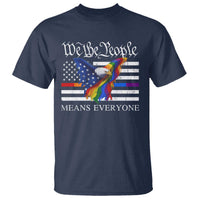 We The People Means Everyone US Constitution LGBT Pride T Shirt Rainbow Bald Eagle