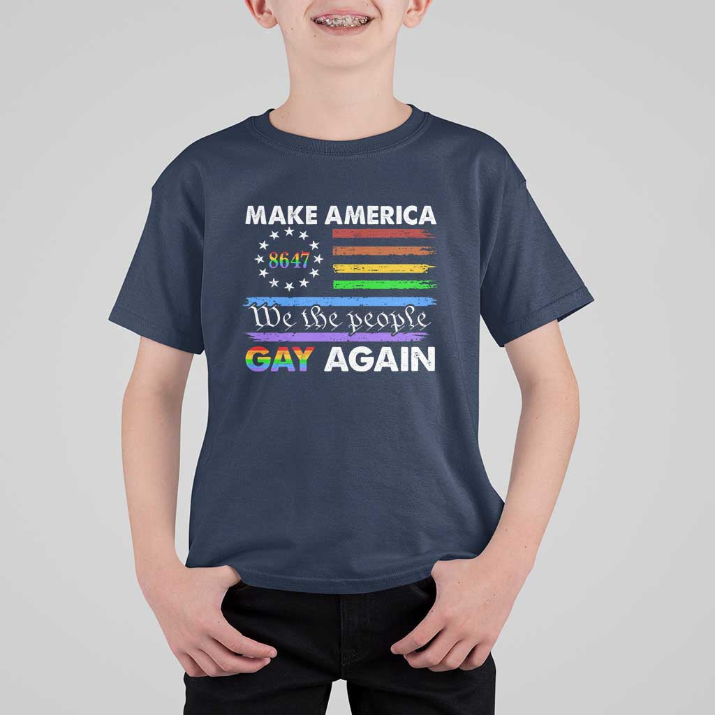 Funny Make America Gay Again 8647 T Shirt For Kid Rainbow Betsy Ross Flag - Wonder Print Shop