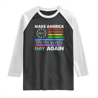 Funny Make America Gay Again 8647 Raglan Shirt Rainbow Betsy Ross Flag - Wonder Print Shop
