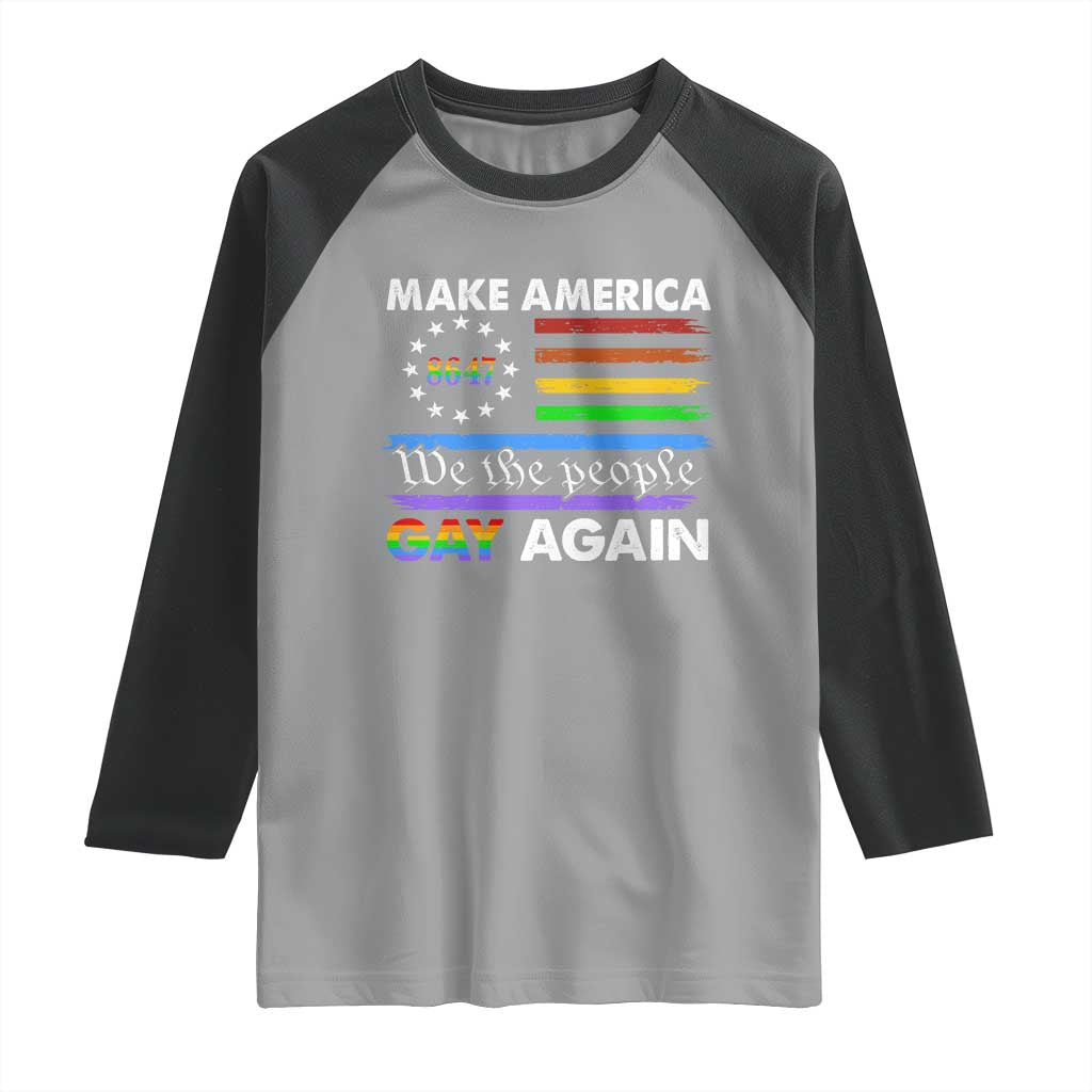 Funny Make America Gay Again 8647 Raglan Shirt Rainbow Betsy Ross Flag - Wonder Print Shop