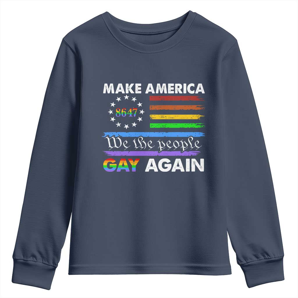 Funny Make America Gay Again 8647 Youth Sweatshirt Rainbow Betsy Ross Flag - Wonder Print Shop