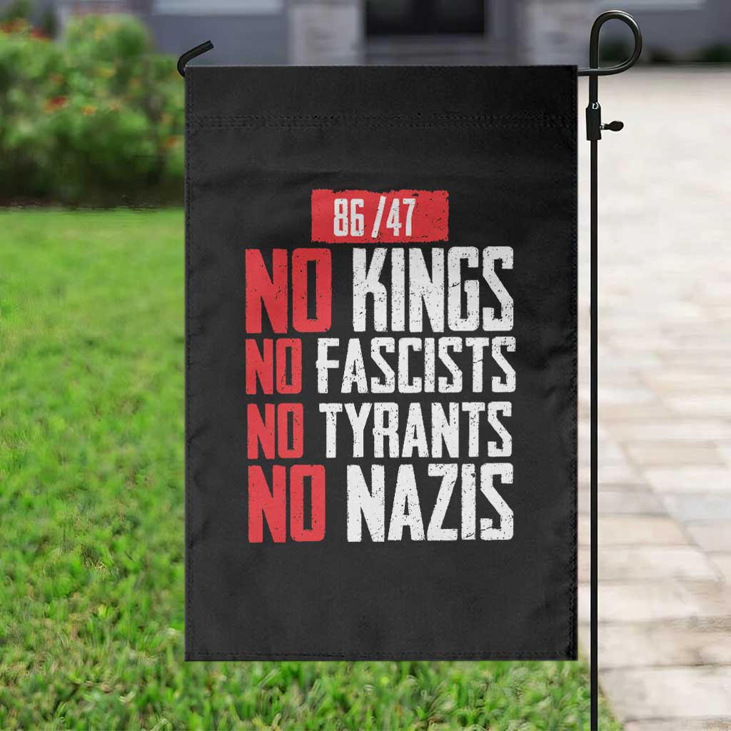 No Kings No Fascists No Tyrants No Nazis 8647 Garden Flag - Wonder Print Shop