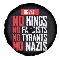 No Kings No Fascists No Tyrants No Nazis 8647 Spare Tire Cover - Wonder Print Shop