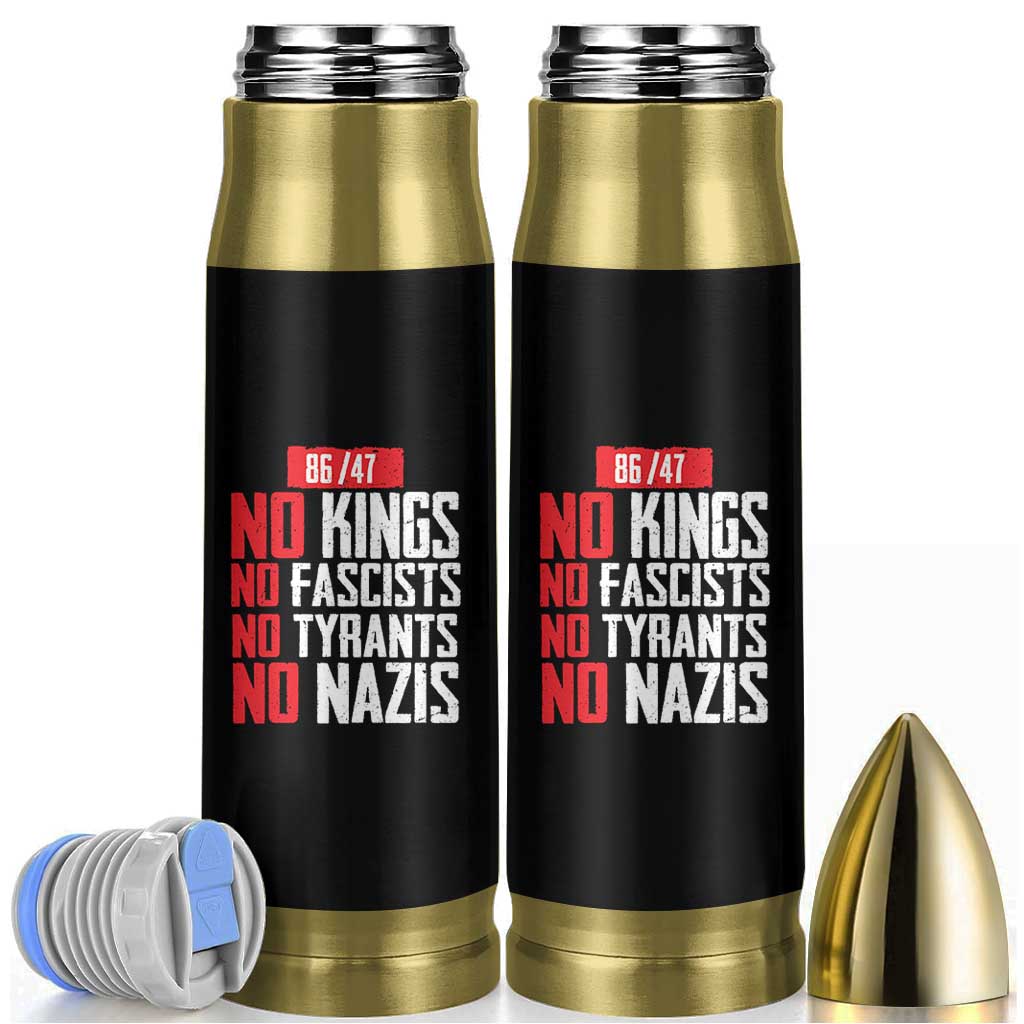 No Kings No Fascists No Tyrants No Nazis 8647 Bullet Tumbler - Wonder Print Shop