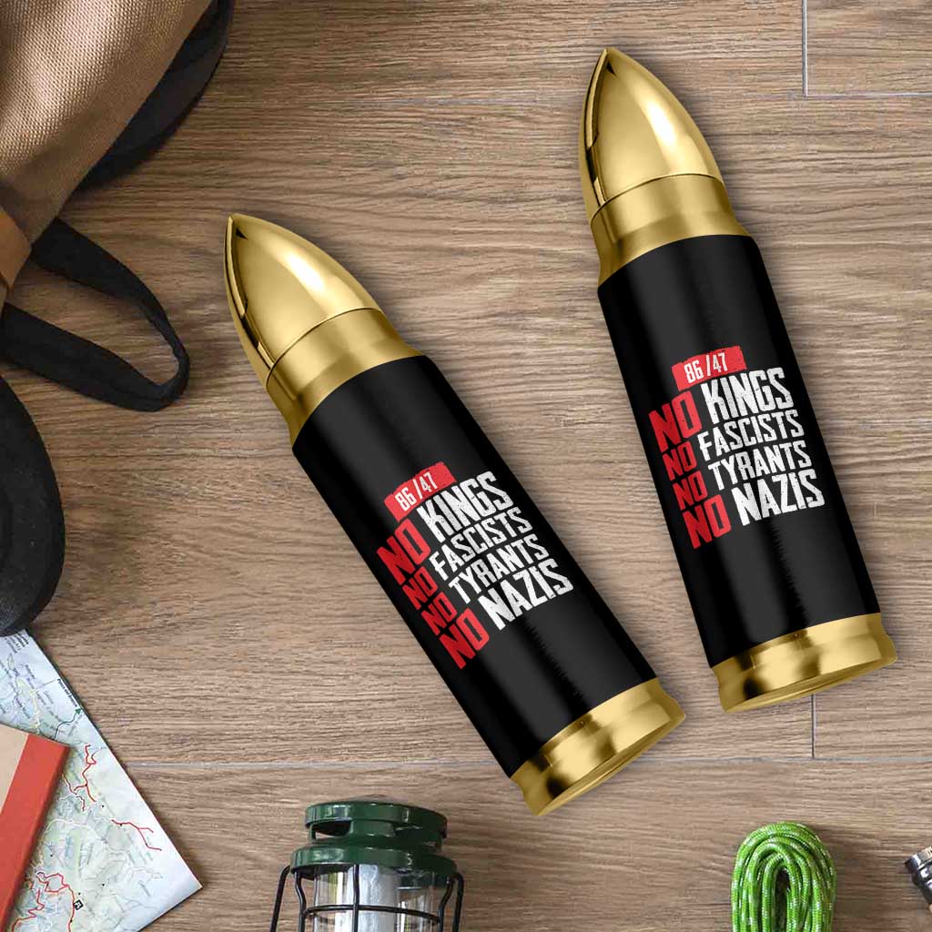 No Kings No Fascists No Tyrants No Nazis 8647 Bullet Tumbler - Wonder Print Shop