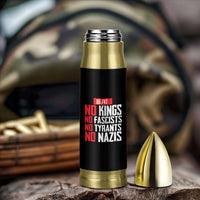 No Kings No Fascists No Tyrants No Nazis 8647 Bullet Tumbler - Wonder Print Shop
