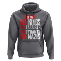 No Kings No Fascists No Tyrants No Nazis 8647 Hoodie - Wonder Print Shop
