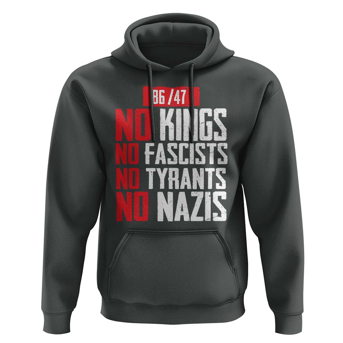 No Kings No Fascists No Tyrants No Nazis 8647 Hoodie - Wonder Print Shop