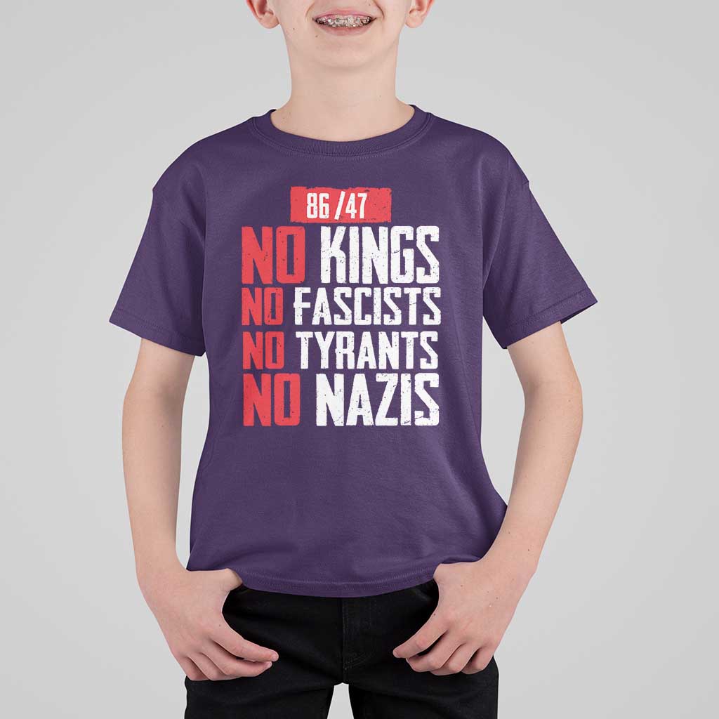 No Kings No Fascists No Tyrants No Nazis 8647 T Shirt For Kid - Wonder Print Shop