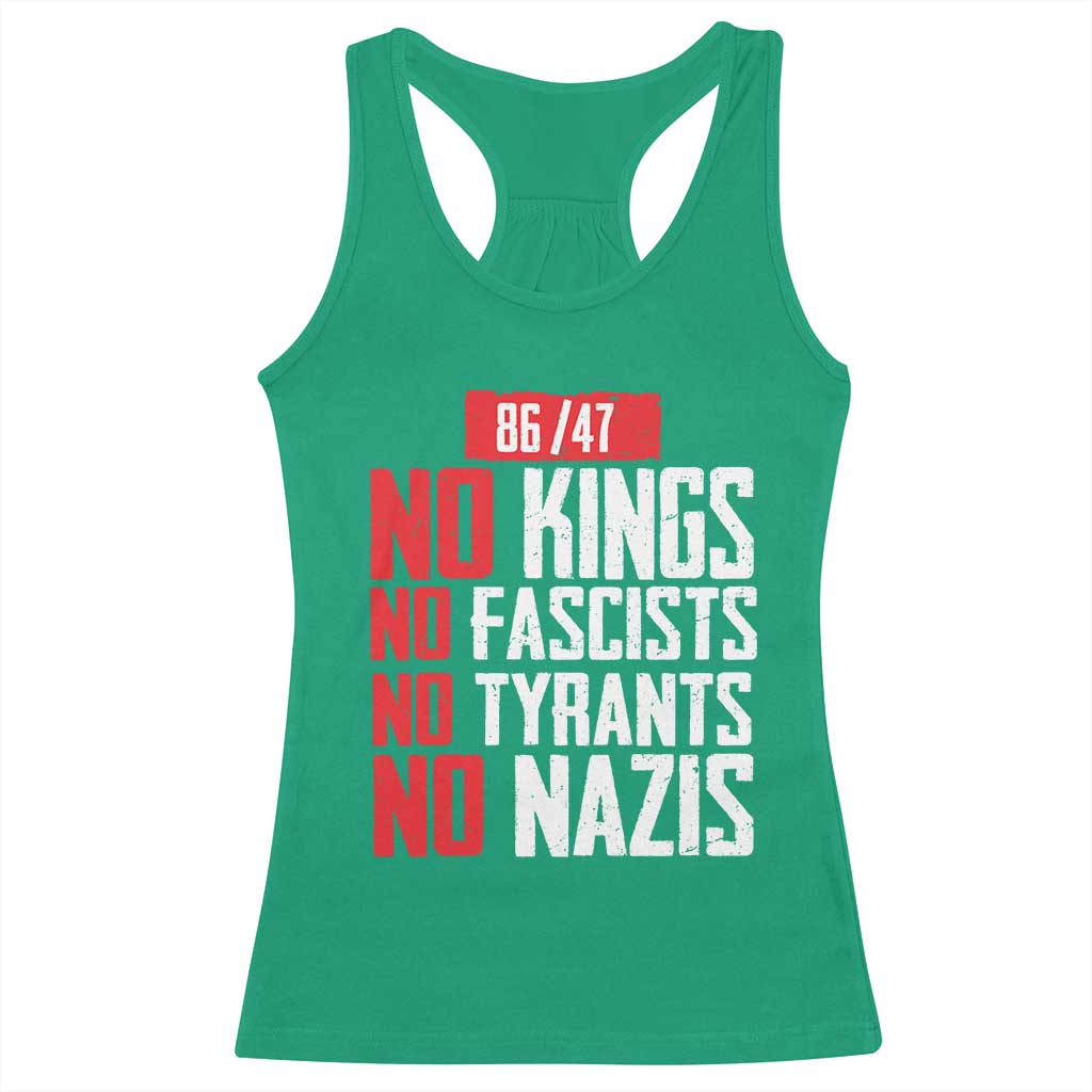 No Kings No Fascists No Tyrants No Nazis 8647 Racerback Tank Top - Wonder Print Shop