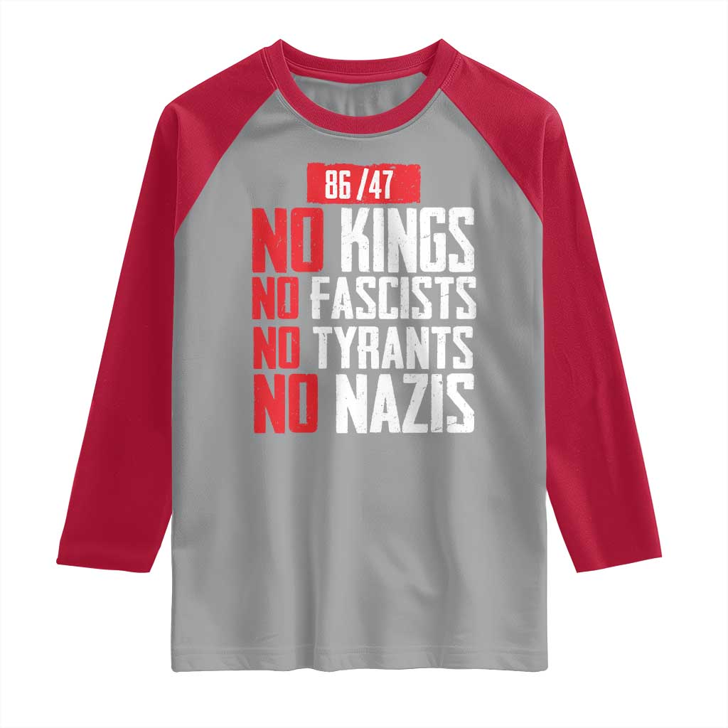 No Kings No Fascists No Tyrants No Nazis 8647 Raglan Shirt - Wonder Print Shop