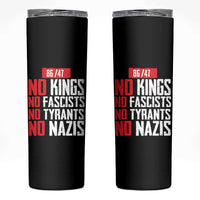 No Kings No Fascists No Tyrants No Nazis 8647 Skinny Tumbler - Wonder Print Shop