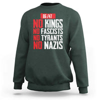 No Kings No Fascists No Tyrants No Nazis 8647 Sweatshirt - Wonder Print Shop