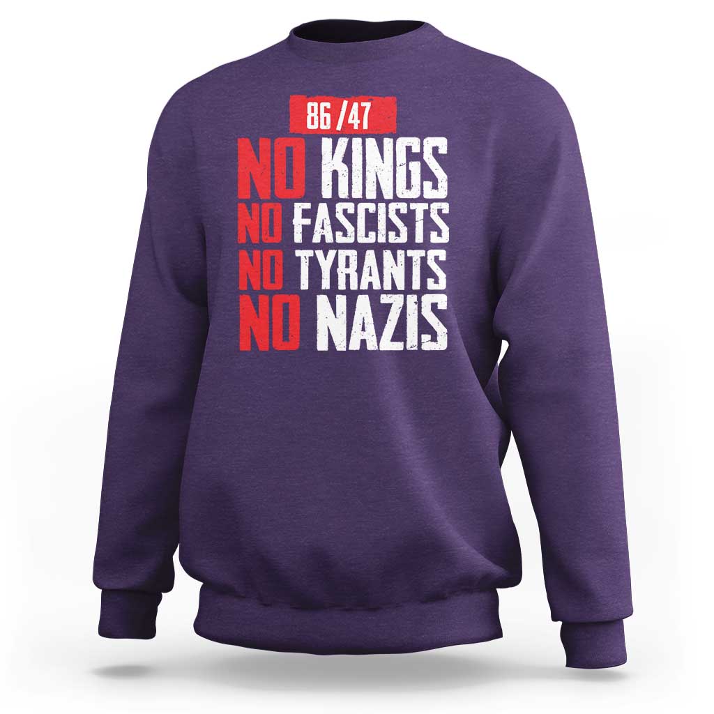 No Kings No Fascists No Tyrants No Nazis 8647 Sweatshirt - Wonder Print Shop
