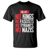 No Kings No Fascists No Tyrants No Nazis 8647 T Shirt - Wonder Print Shop