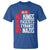 No Kings No Fascists No Tyrants No Nazis 8647 T Shirt - Wonder Print Shop